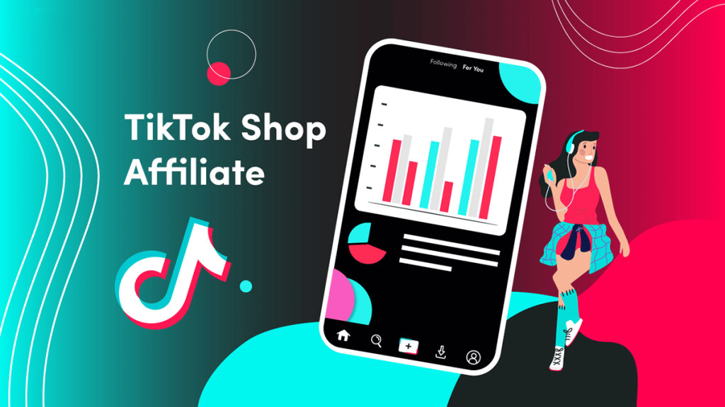 Affiliate TikTok Shop là gì?